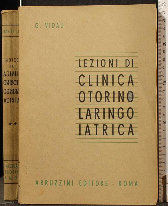 Lezioni di Clinica Otorinolaringoiatrica - Lezioni di Clinica Otorinolaringoiatrica di: Vidau - copertina