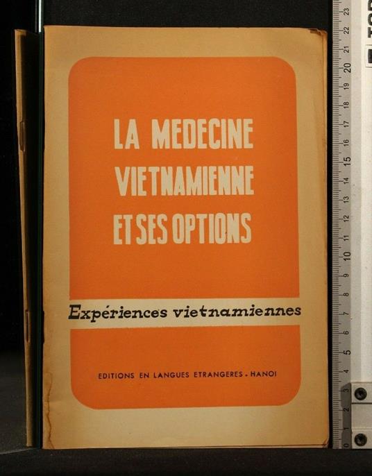 Le Medicine Vietnamienne Et Ses Options - Medicine Vietnamienne Et Ses Options di: Vu Can - copertina