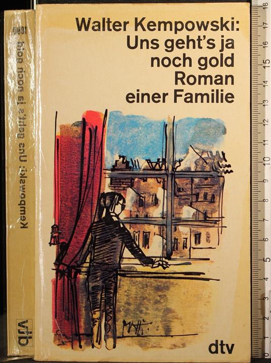 Uns geht's ja noch gold Roman einer Familie - Uns geht's ja noch gold Roman einer Familie di: Walter Kempowski - copertina