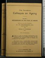 Colloquia On Ageing Vol 3 Methodology Of The Study Of Ageing