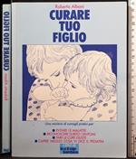 Curare tuo figlio