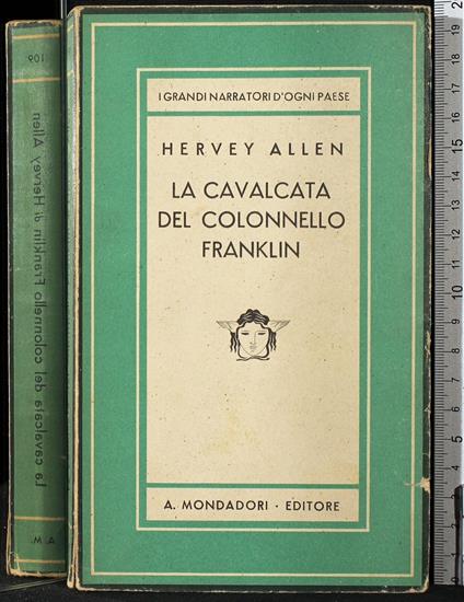 La cavalcata del colonnello Franklin - Hervey Allen - copertina