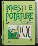 Innesti e potature