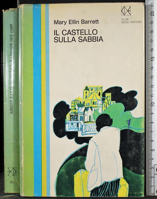 Il castello sulla sabbia - Mary Ellin Barrett - copertina