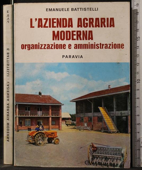 L' Azienda Agraria Moderna. Organizzazione - Emanuele Battistelli - copertina