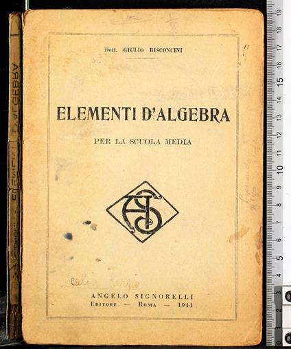 Elementi d'algebra per la scuola media - Giulio Bisconcini - copertina