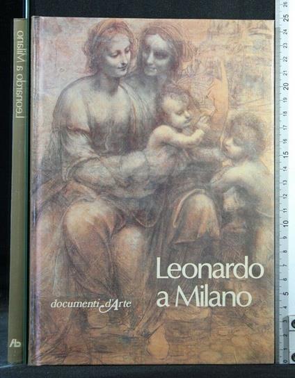 Documenti D'Arte Leonardo a Milano - Giulia Bologna - copertina