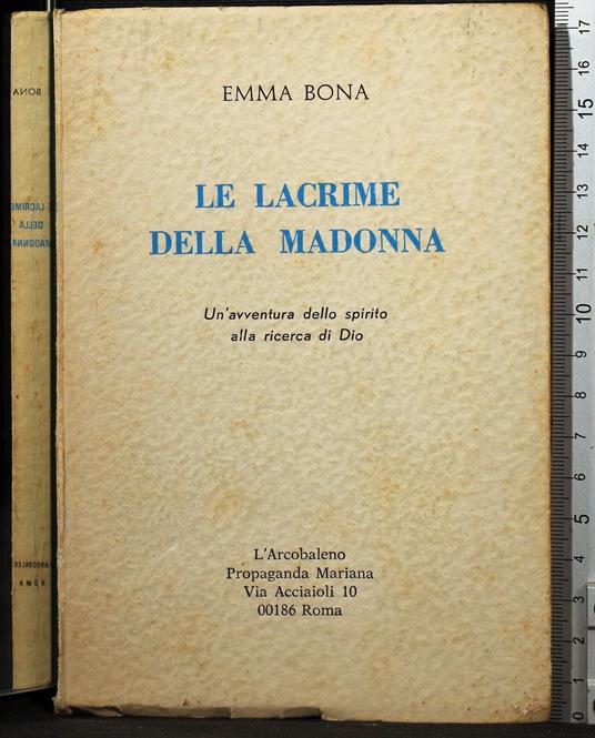 Le lacrime della Madonna - Emma Bona - copertina