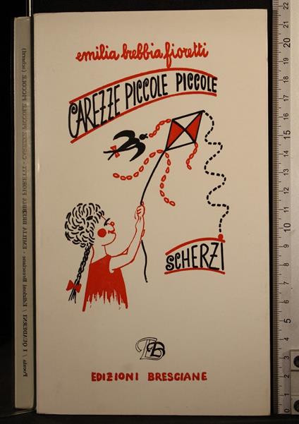 Carezze piccole piccole (scherzi) - Emilia Brebbia Fioretti - copertina