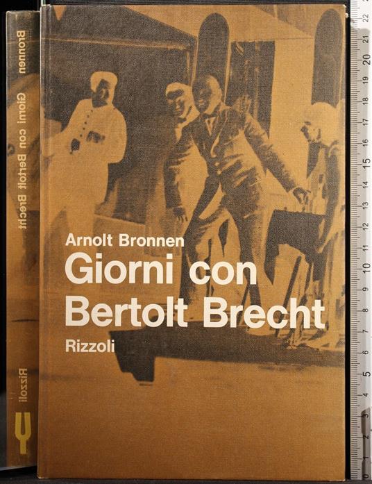 Giorni con Bertolt Brecht - Arnolt Bronnen - copertina