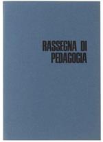 Rassegna Di Pedagogia. Anno Xxxv - N. 1-2-3-4. Gennaio-Dicembre 1977