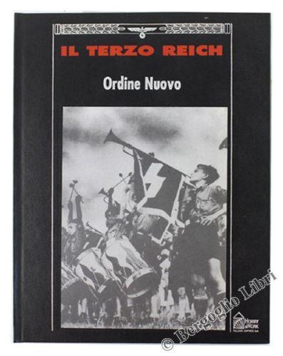 Ordine Nuovo - Collana: Il Terzo Reich - copertina