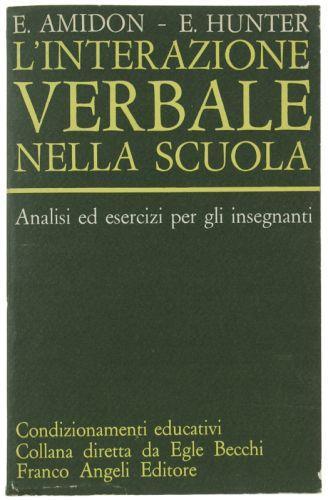 L' Interazione Verbale Nella Scuola. Analisi Ed Esercizi Per Gli Insegnanti - copertina