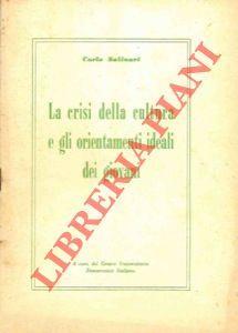 La crisi della cultura e gli orientamenti ideali dei giovani. (Conferenza tenuta dal Prof. Carlo Salinari il 21-3-1952 a chiusura del lavori del Consiglio nazionale del C.U.D.I.) - Carlo Salinari - copertina