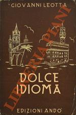 Dolce idioma. Grammatica italiana per le scuole secondarie di avviamento professionale