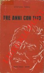 Tre anni con Tito