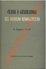 Classi e generazioni nel secondo Risorgimento