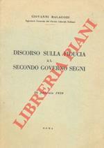 Discorso sulla fiducia al secondo governo Segni. 26 febbraio 1959