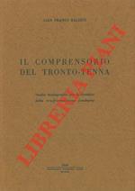 Il comprensorio del Tronto - Tenna. Studio monografico per le direttive della trasformazione fondiaria