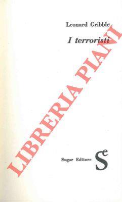 I terroristi - Leonard R. Gribble - copertina