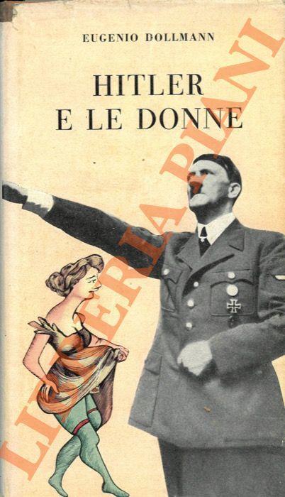 Hitler e le donne - Eugenio Dollmann - copertina