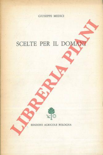 Scelte per il domani - Giuseppe Medici - copertina