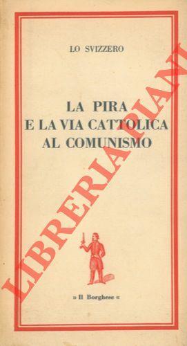 La Pira e la via cattolica al comunismo - copertina