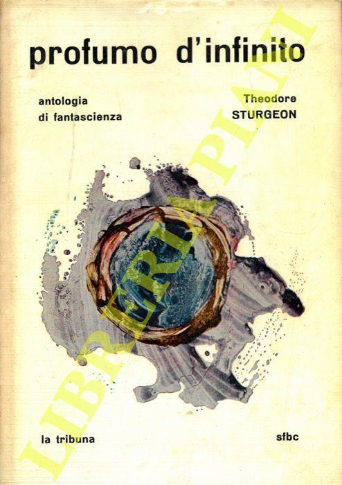 Profumo d'infinito - Theodore Sturgeon - copertina