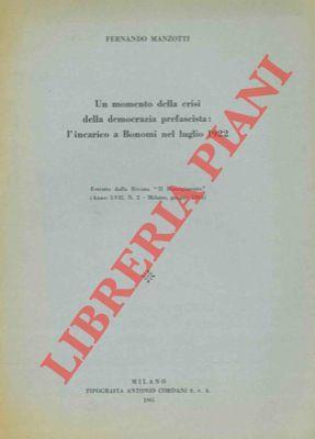 Un momento della crisi della democrazia prefascista: l'incarico a Bonomi nel luglio 1922 - Fernando Manzotti - copertina