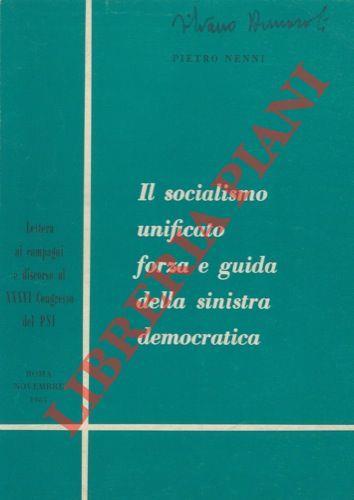Il socialismo unificato forza e guida della sinistra democratica - Pietro Nenni - copertina