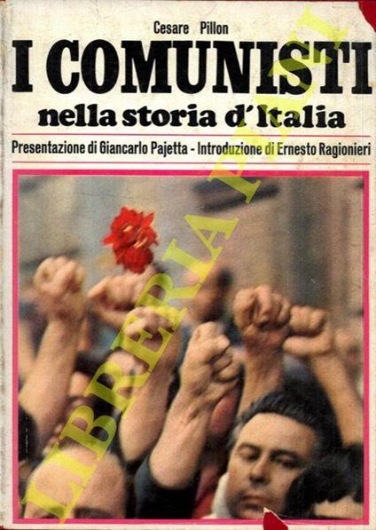 I comunisti nella storia d'Italia - Cesare Pillon - copertina