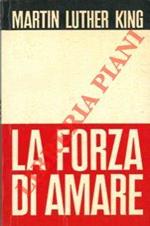 La forza di amare