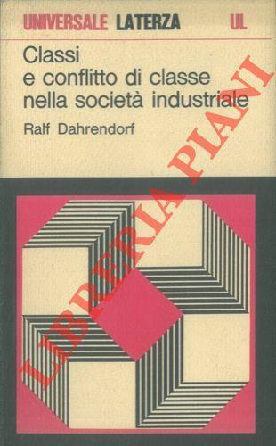 Classi e conflitto di classe nella società industriale - Ralf Dahrendorf - copertina