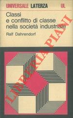 Classi e conflitto di classe nella società industriale