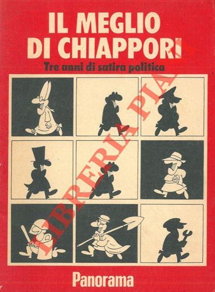 Il meglio di Chiappori. Tre anni di satira politica - Alfredo Chiáppori - copertina