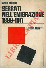 Serrati nell'emigrazione 1899-1911