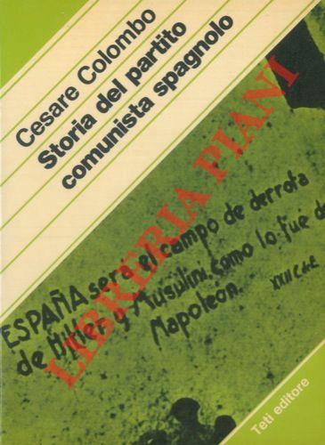 Storia del Partito Comunista Spagnolo - Cesare Colombo - copertina