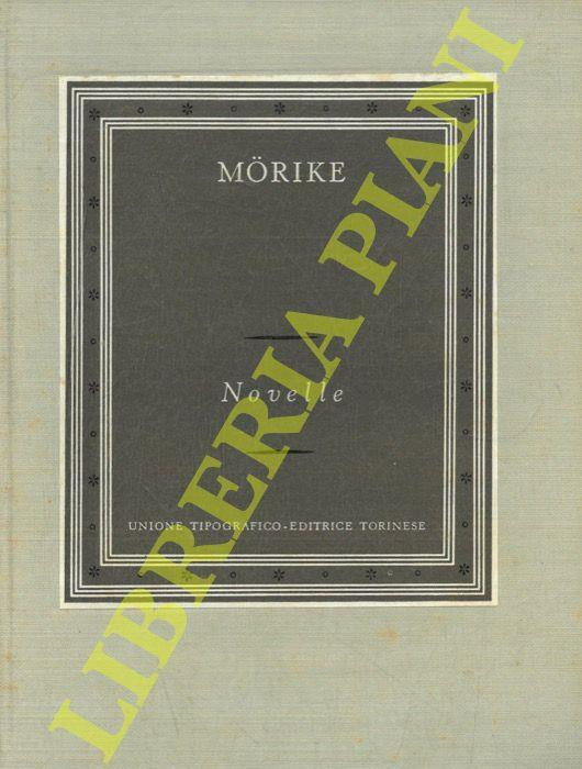 Novelle. Mozart in viaggio verso Praga. Lucia Gelmeroth. Il tesoro. Lo stregonetto di Stoccarda - Eduard Mörike - copertina