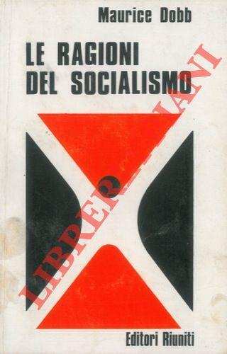 Le ragioni del socialismo - Maurice Dobb - copertina