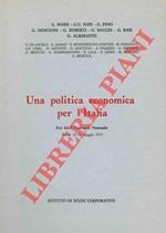 Una politica economica per l'Italia. Atti del I Convegno Nazionale. Roma, 27-28 maggio 1973