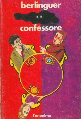 Berlinguer e il confessore - Anonimo - copertina