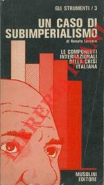 Un caso di subimperialismo. Le componenti internazionali della crisi italiana