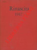 Rinascita. 1947