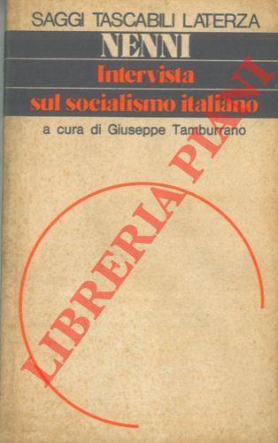 Intervista sul socialismo italiano. A cura di Giuseppe Tamburrano - Pietro Nenni - copertina