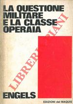 La questione militare e la classe operaia