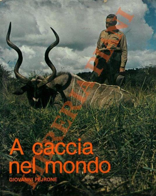 A caccia nel mondo - Giovanni Perrone - copertina