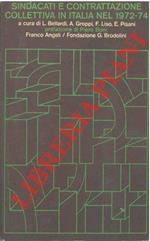 Sindacati e contratttazione collettiva in Italia nel 1972-74