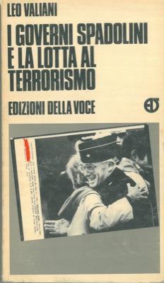 I governi Spadolini e la lotta al terrorismo - Leo Valiani - copertina