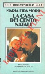 La casa dei cento Natali. Prefazione di Leonardo Sciascia