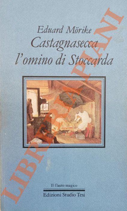 Castagnasecca l’omino di Stoccarda - Eduard Mörike - copertina